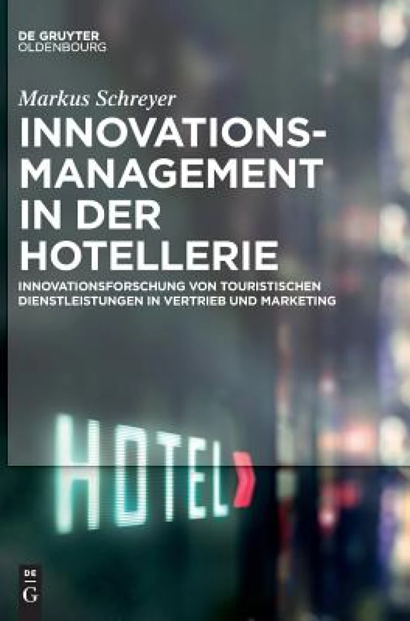 Innovationsmanagement in der Hotellerie