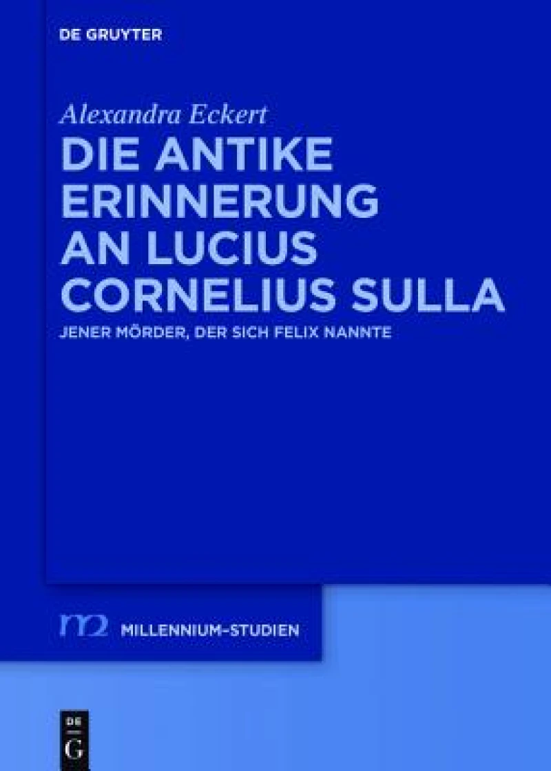 Lucius Cornelius Sulla in der antiken Erinnerung