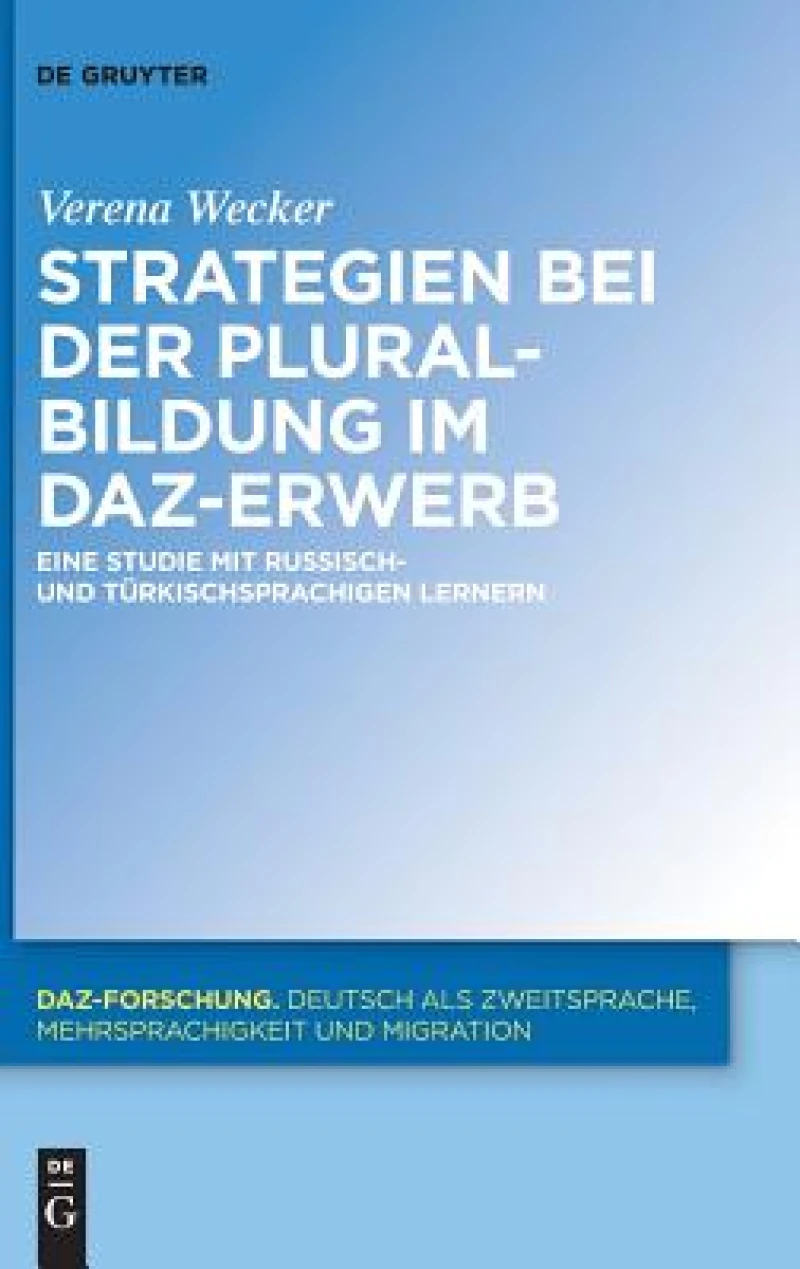 Strategien Bei Der Pluralbildung Im Daz-erwerb