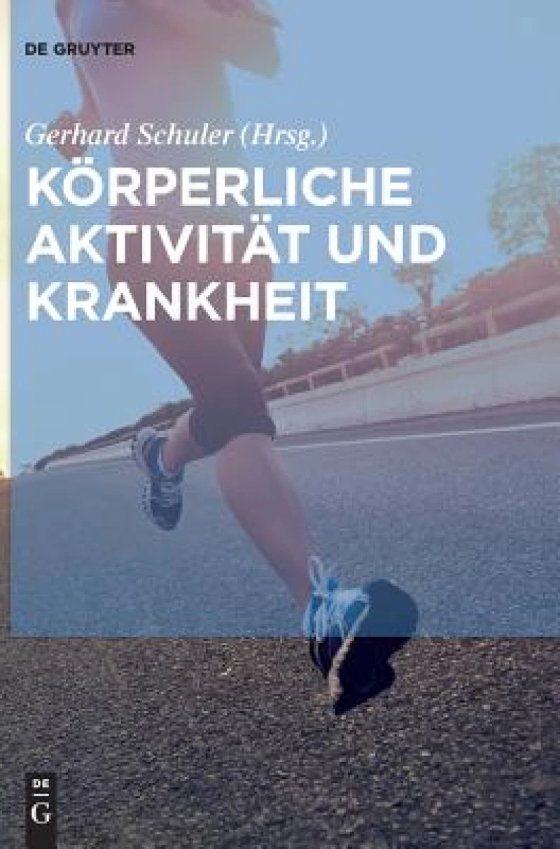 Körperliche Aktivität Und Krankheit