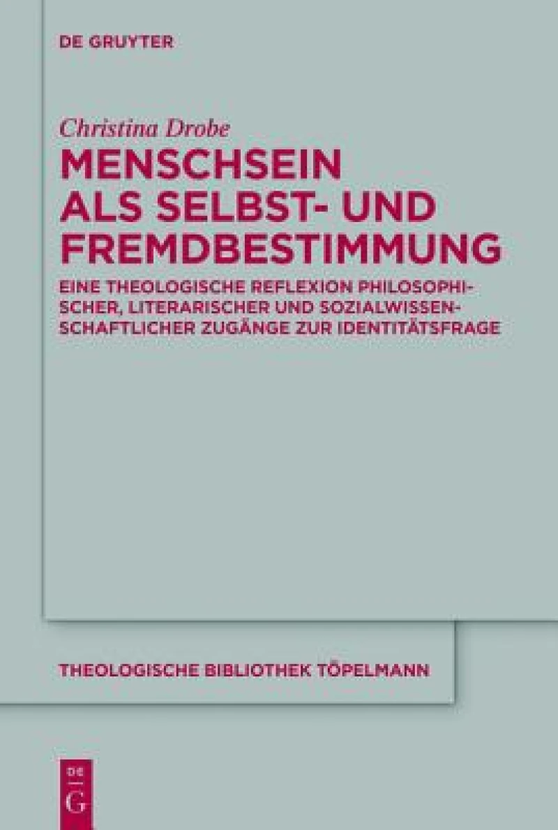 Menschsein Als Selbst- Und Fremdbestimmung