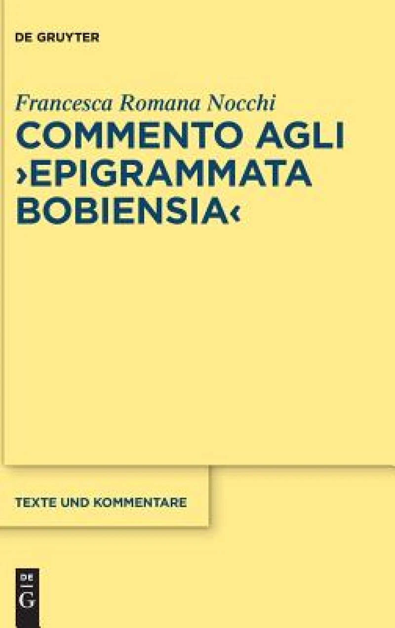 Commento agli "Epigrammata Bobiensia"