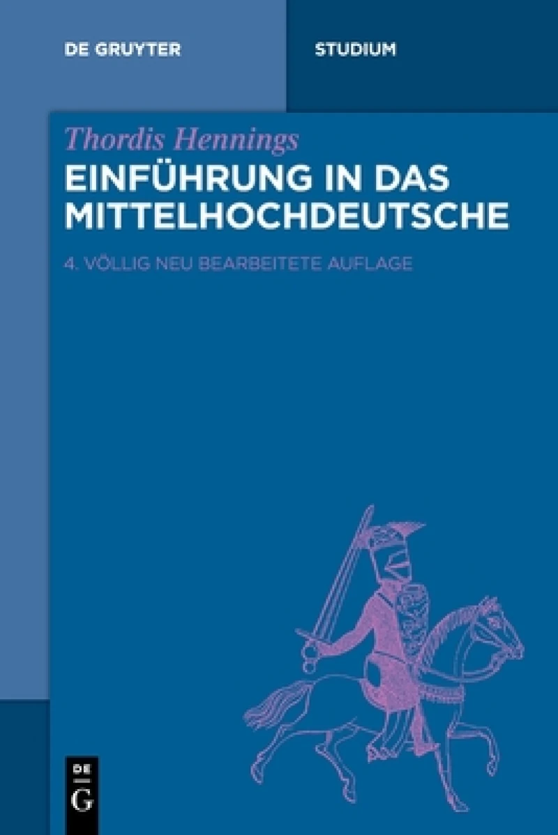 Einführung in Das Mittelhochdeutsche