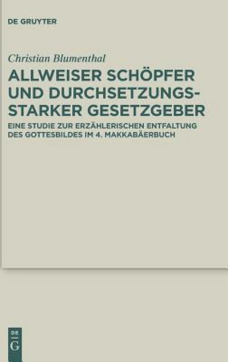Allweiser Schöpfer Und Durchsetzungsstarker Gesetzgeber