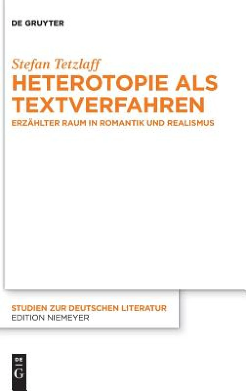 Heterotopie als Textverfahren