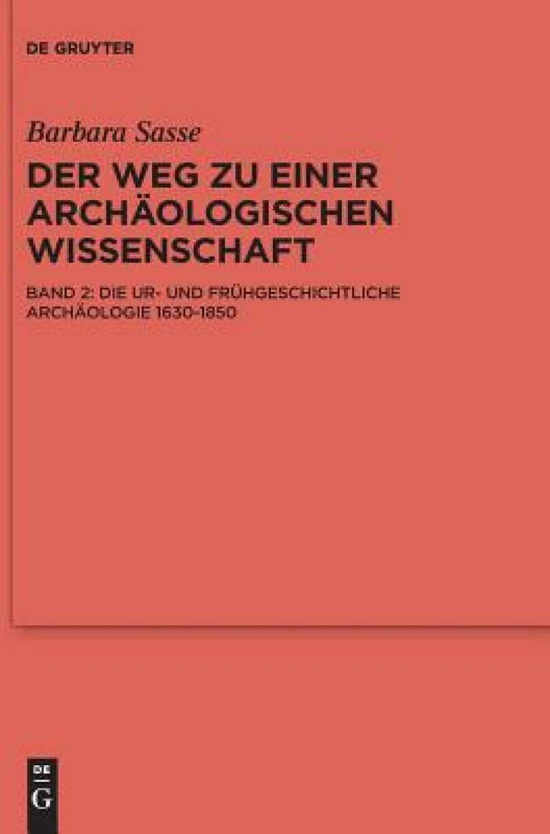 Ur- und Frühgeschichtliche Archäologie 1630-1850