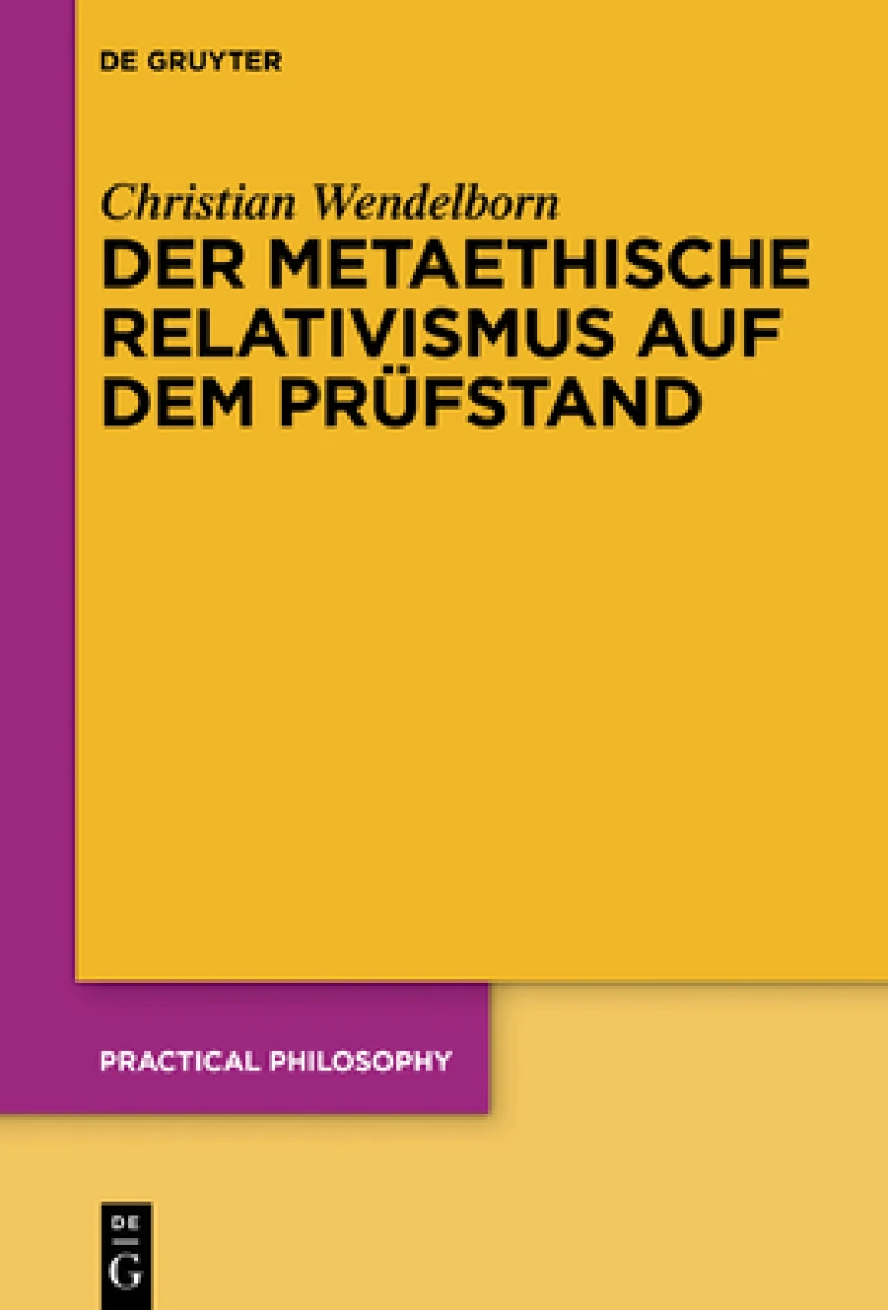 metaethische Relativismus auf dem Prüfstand