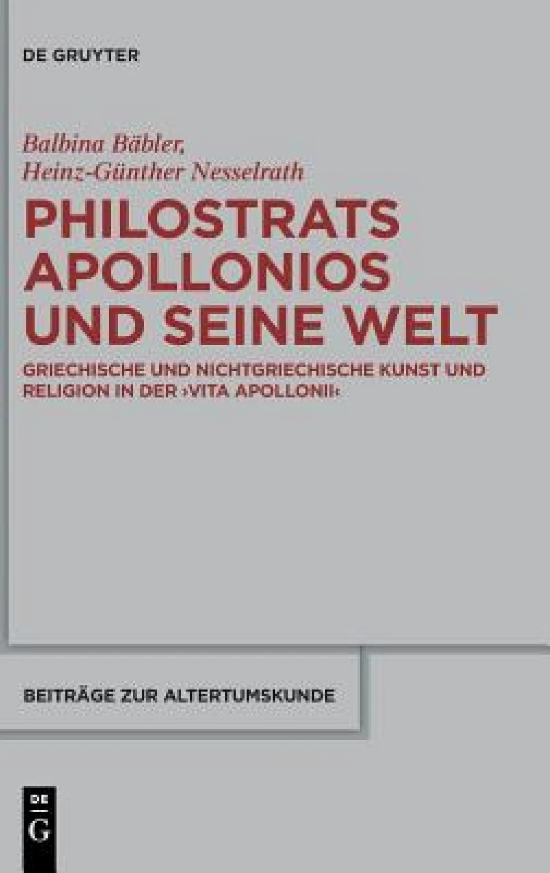 Philostrats Apollonios und seine Welt