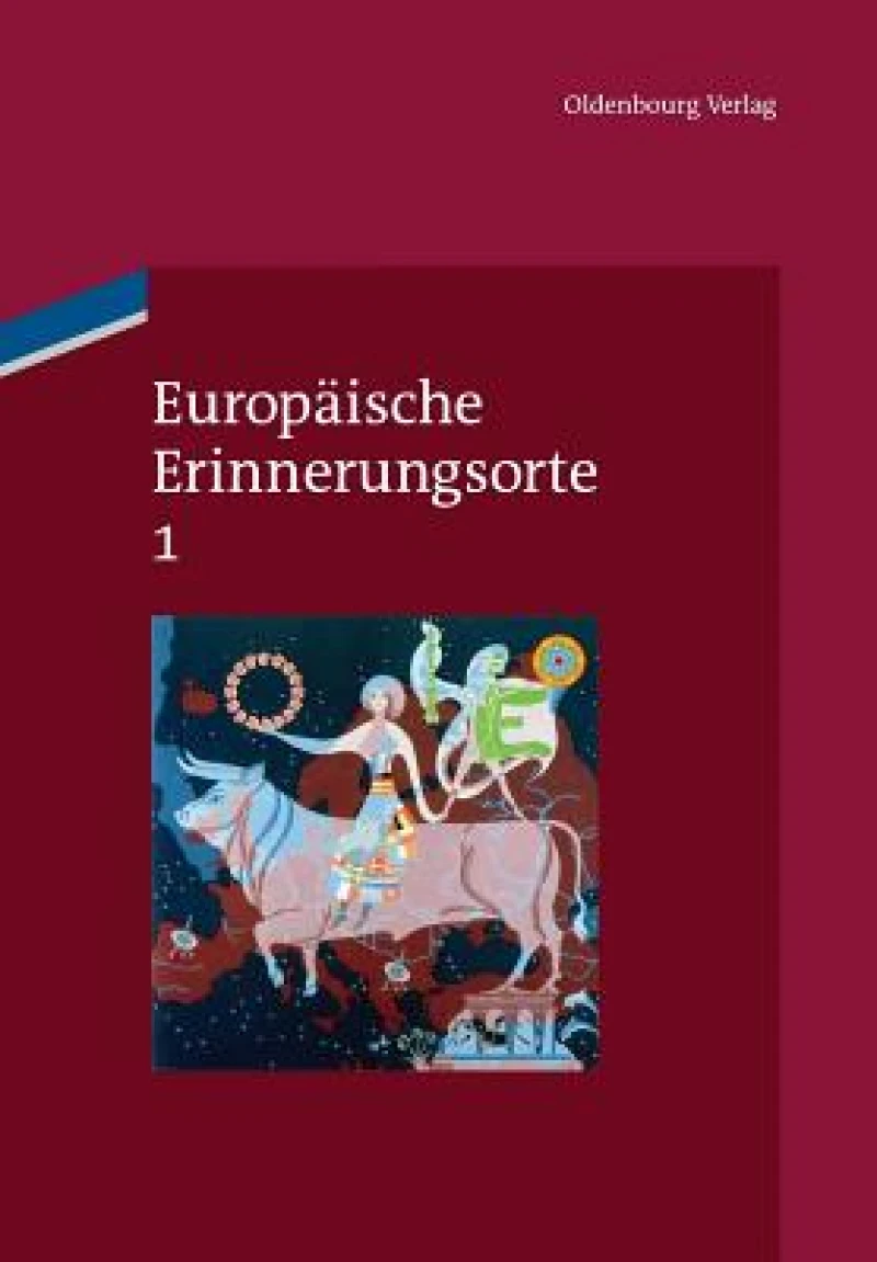 Mythen und Grundbegriffe des europäischen Selbstverständnisses