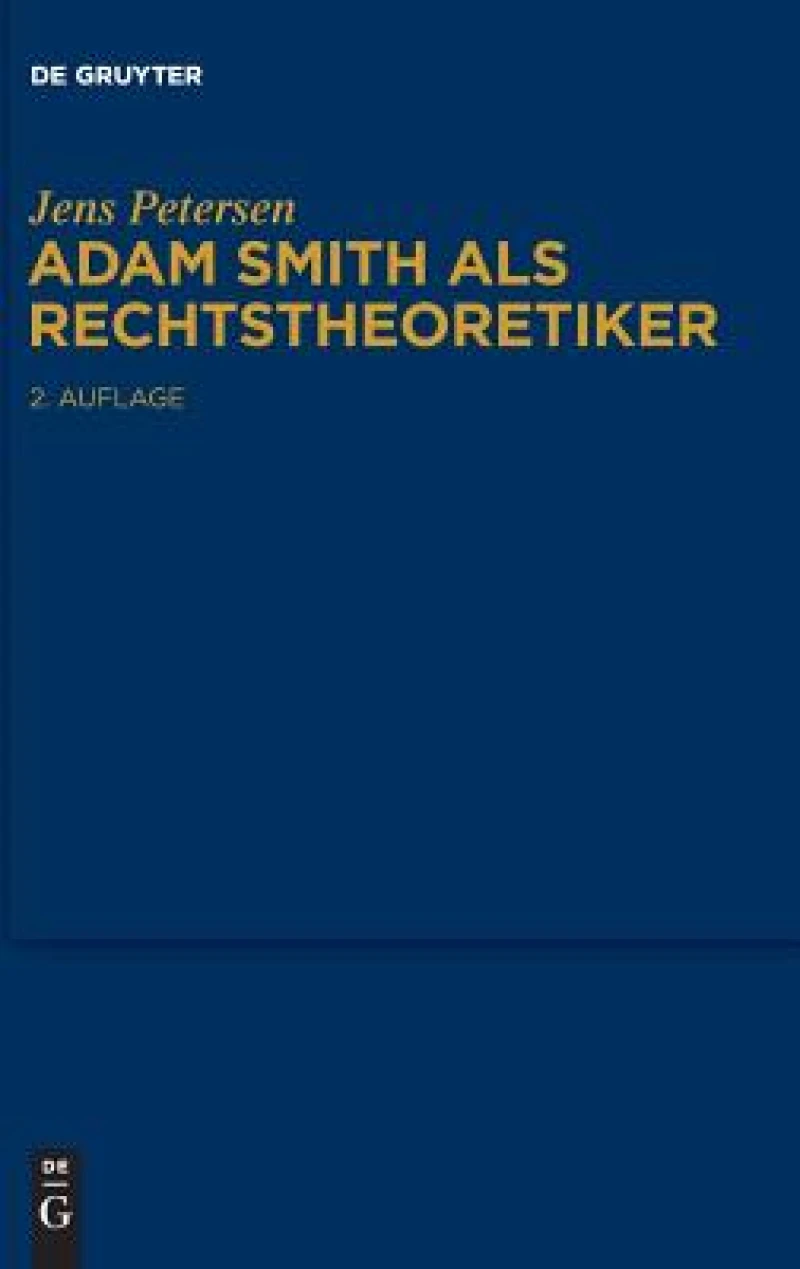 Adam Smith Als Rechtstheoretiker