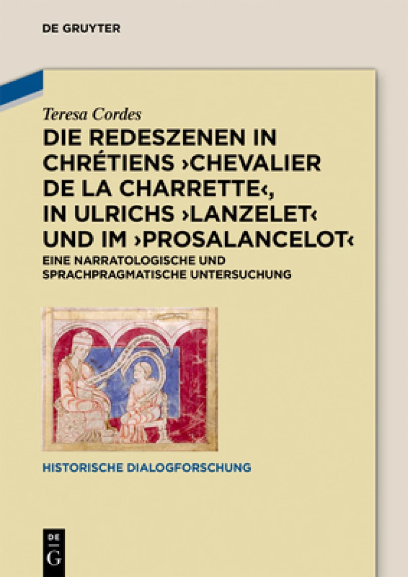 Redeszenen in Chrétiens ''Chevalier de la Charrete'', in Ulrichs ''Lanzelet'' und im ''Prosalancelot''