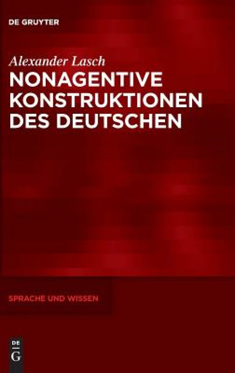 Nonagentive Konstruktionen Des Deutschen