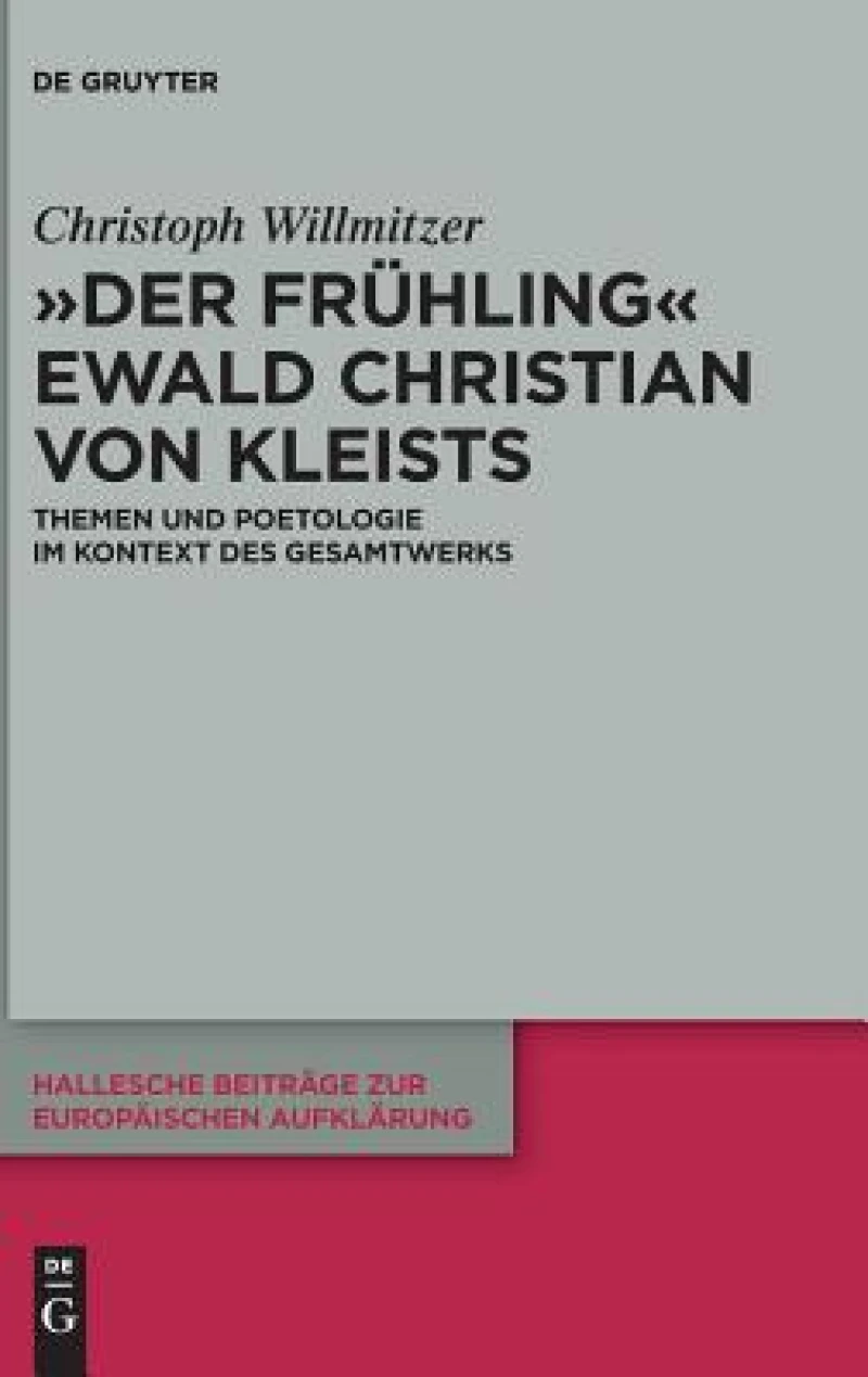 "Der Frühling" Ewald Christian von Kleists