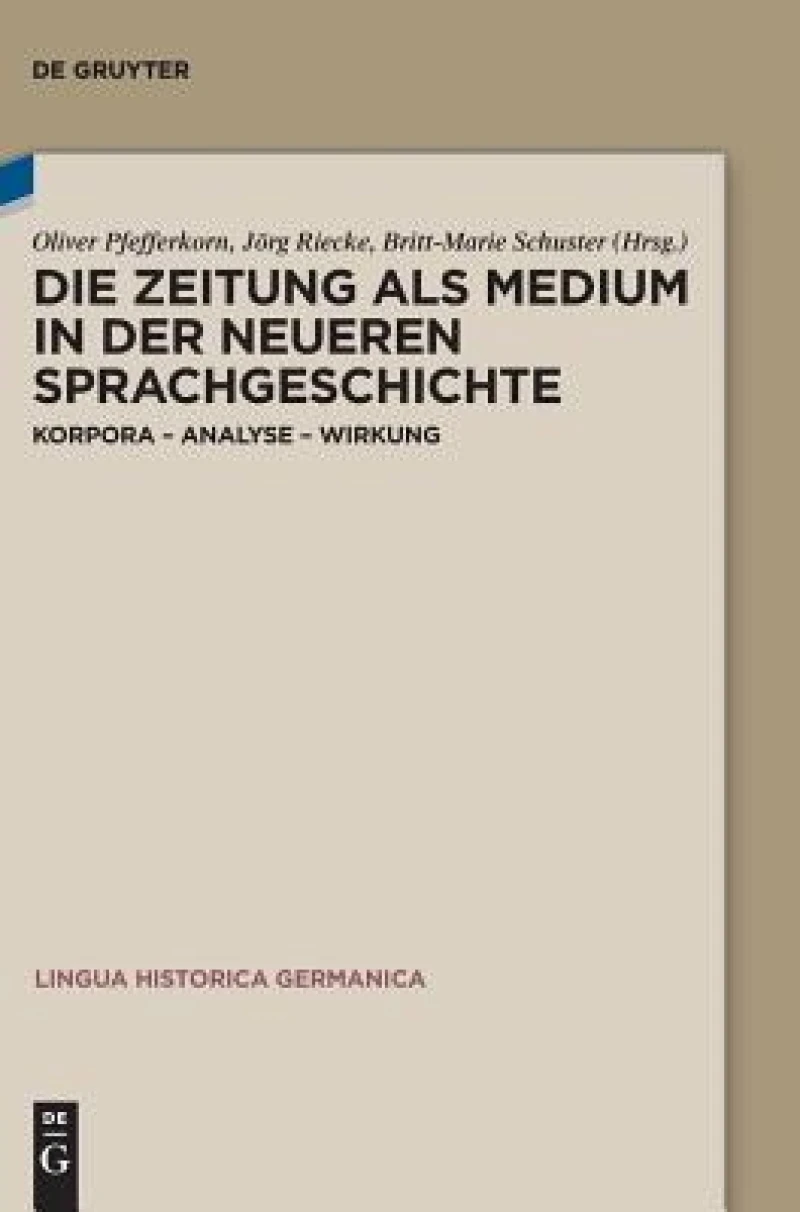 Die Zeitung als Medium in der neueren Sprachgeschichte