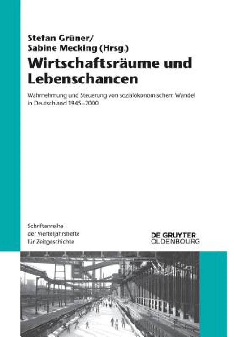 Wirtschaftsräume Und Lebenschancen