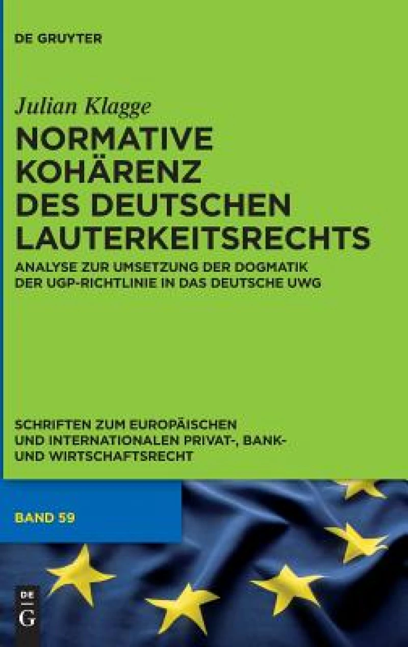 Normative Kohärenz des deutschen Lauterkeitsrechts