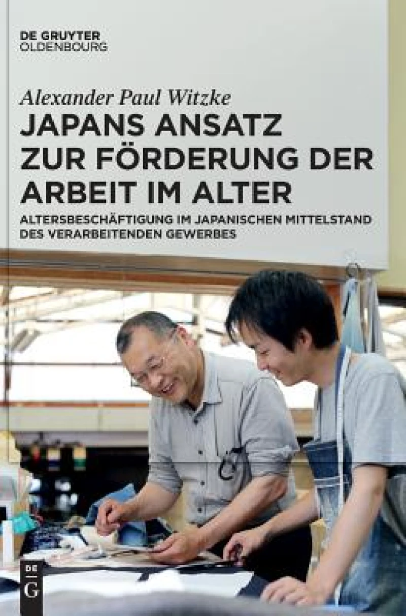 Japans Ansatz Zur Forderung Der Arbeit Im Alter