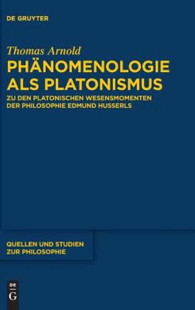 Phänomenologie Als Platonismus