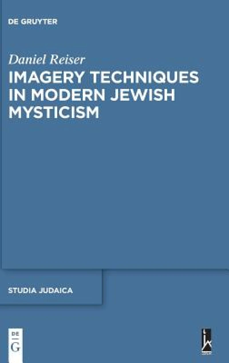 Imagery Techniques in Modern Jewish Mysticism