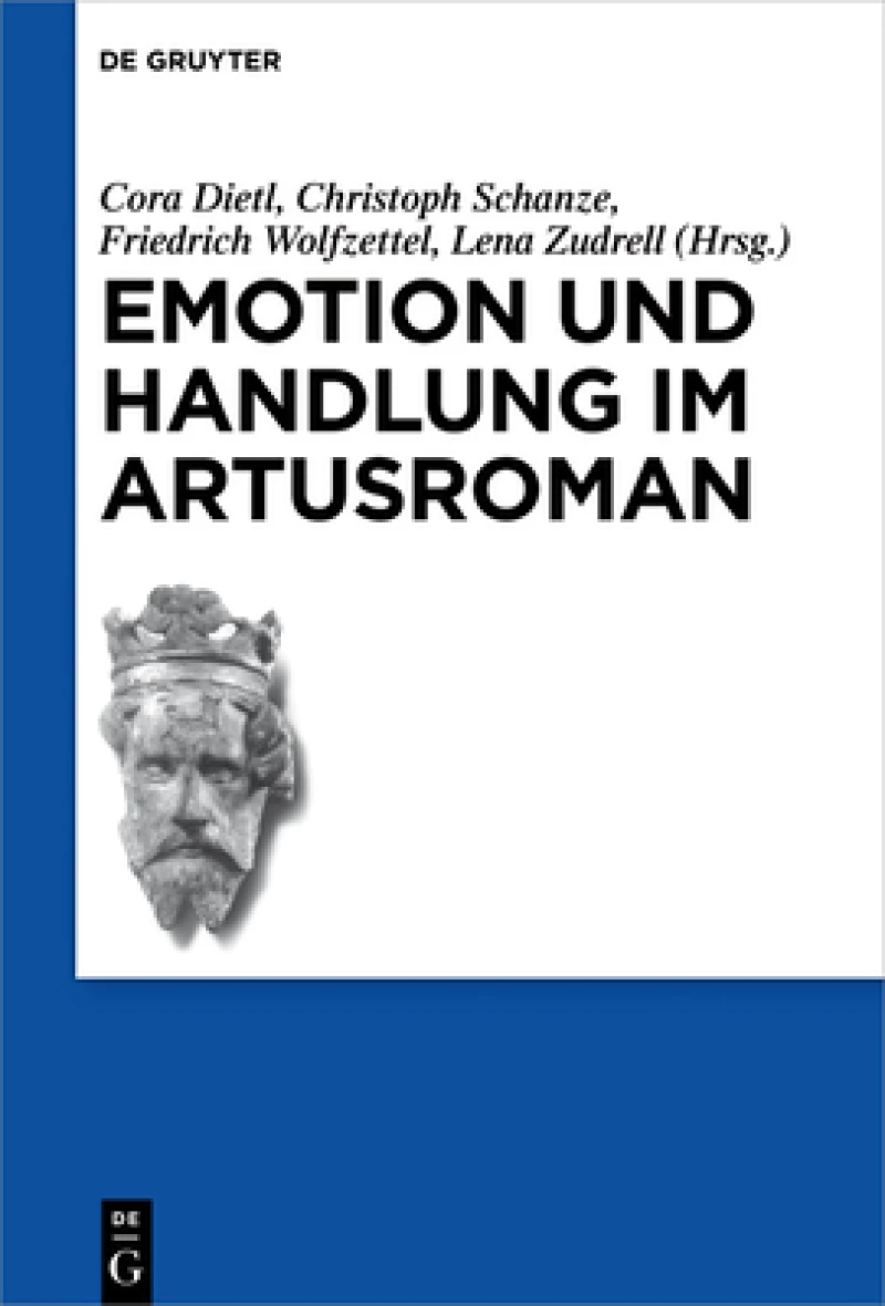 Emotion Und Handlung Im Artusroman