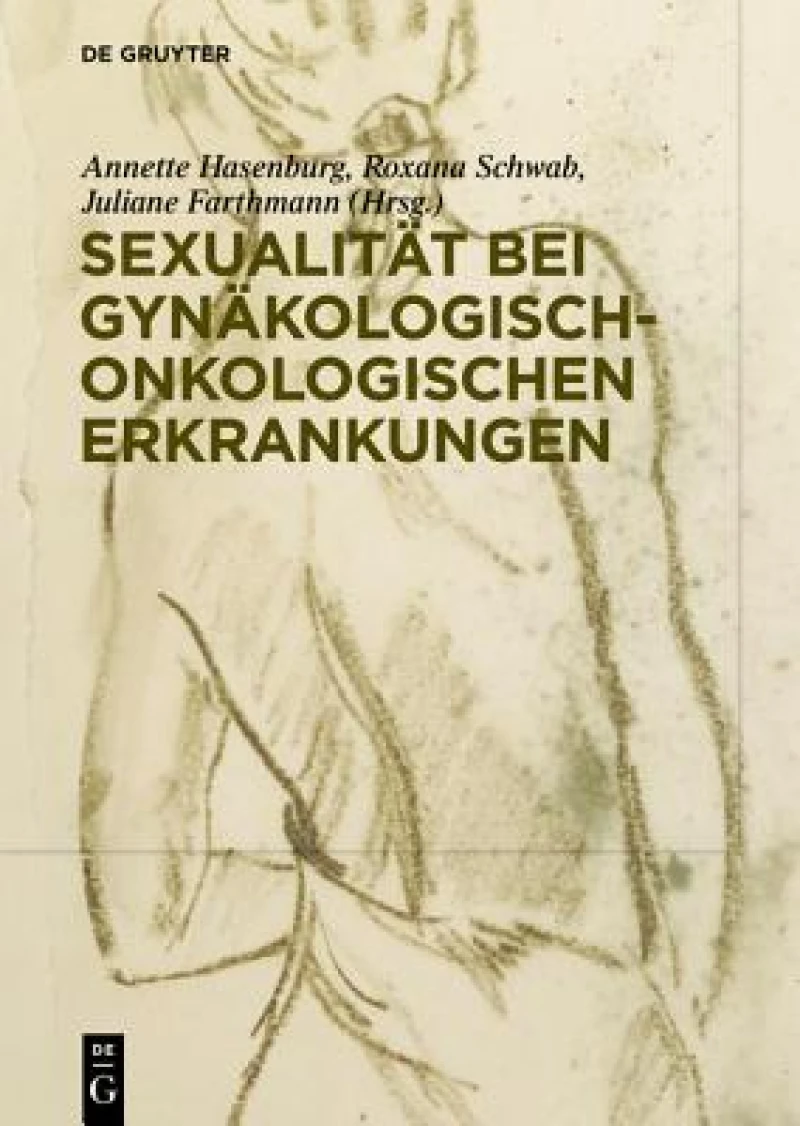 Sexualität Nach Gynäko-onkologischen Erkrankungen