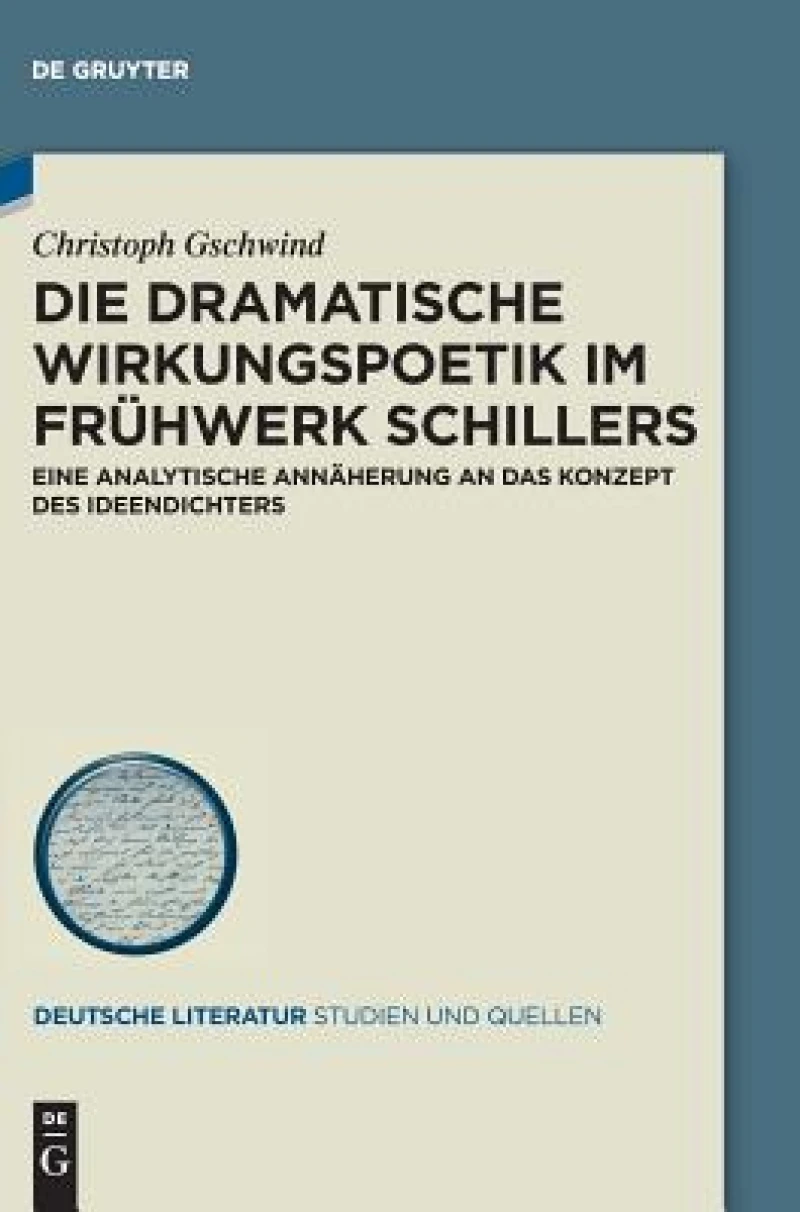 Die Dramatische Wirkungspoetik Im Frühwerk Schillers