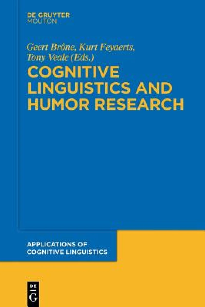 Cognitive Linguistics and Humor Research