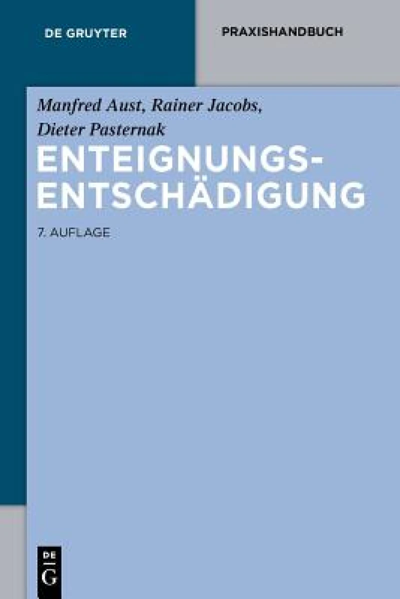 Enteignungsentschadigung