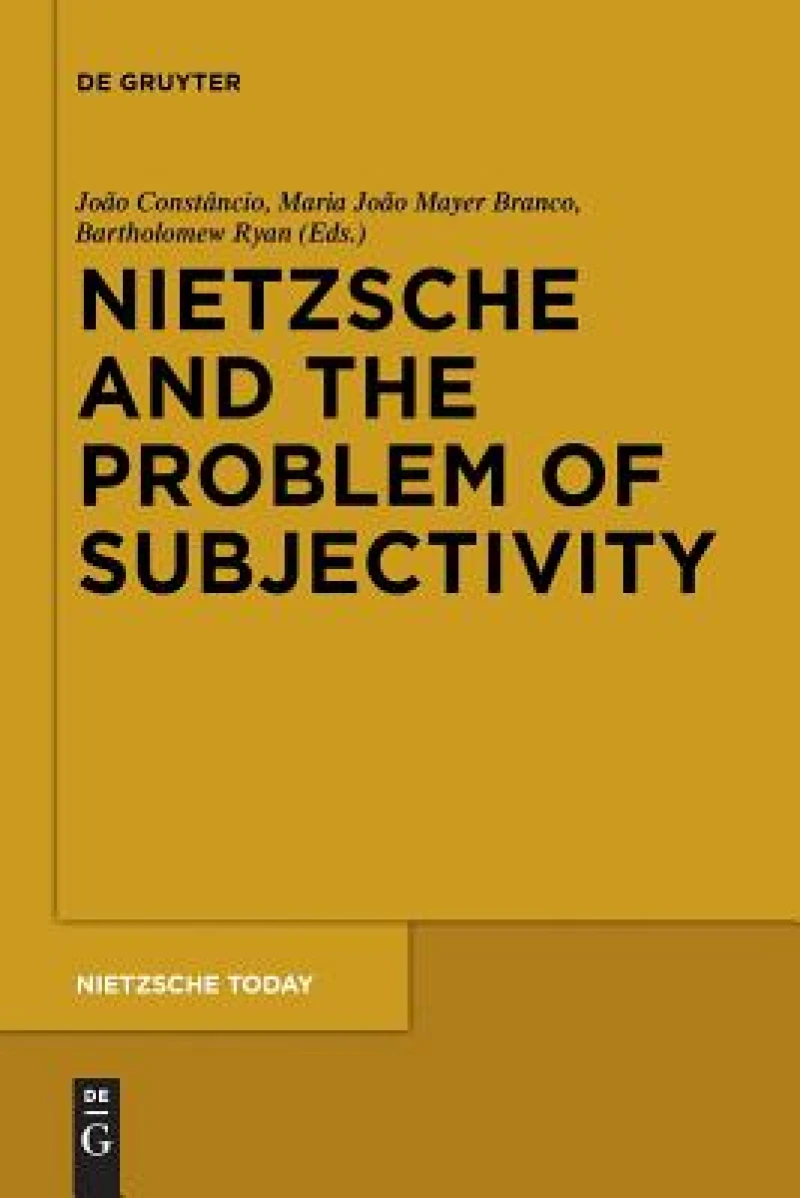 Nietzsche and the Problem of Subjectivity