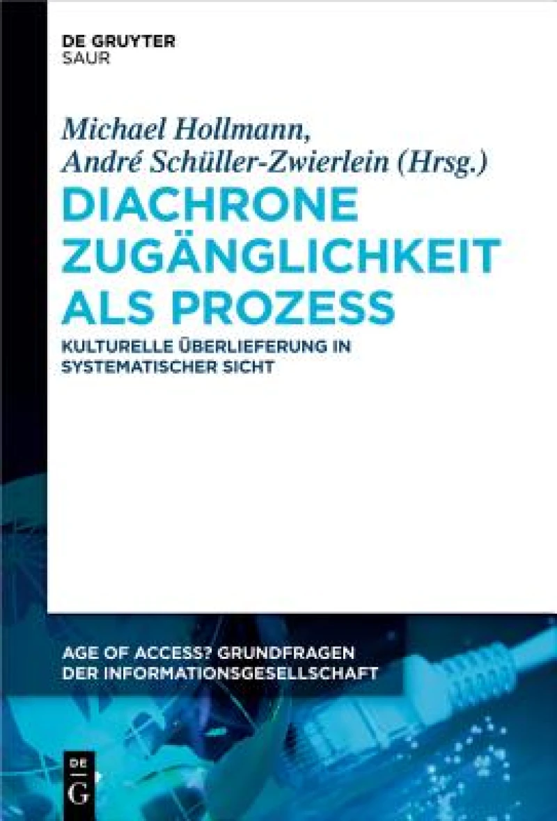 Diachrone Zuganglichkeit Als Prozess