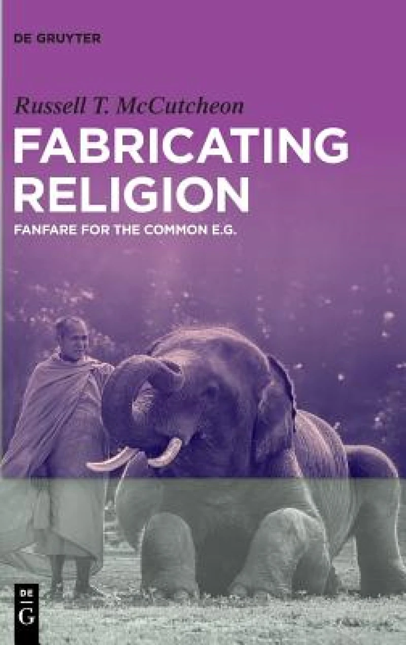 Fabricating Religion