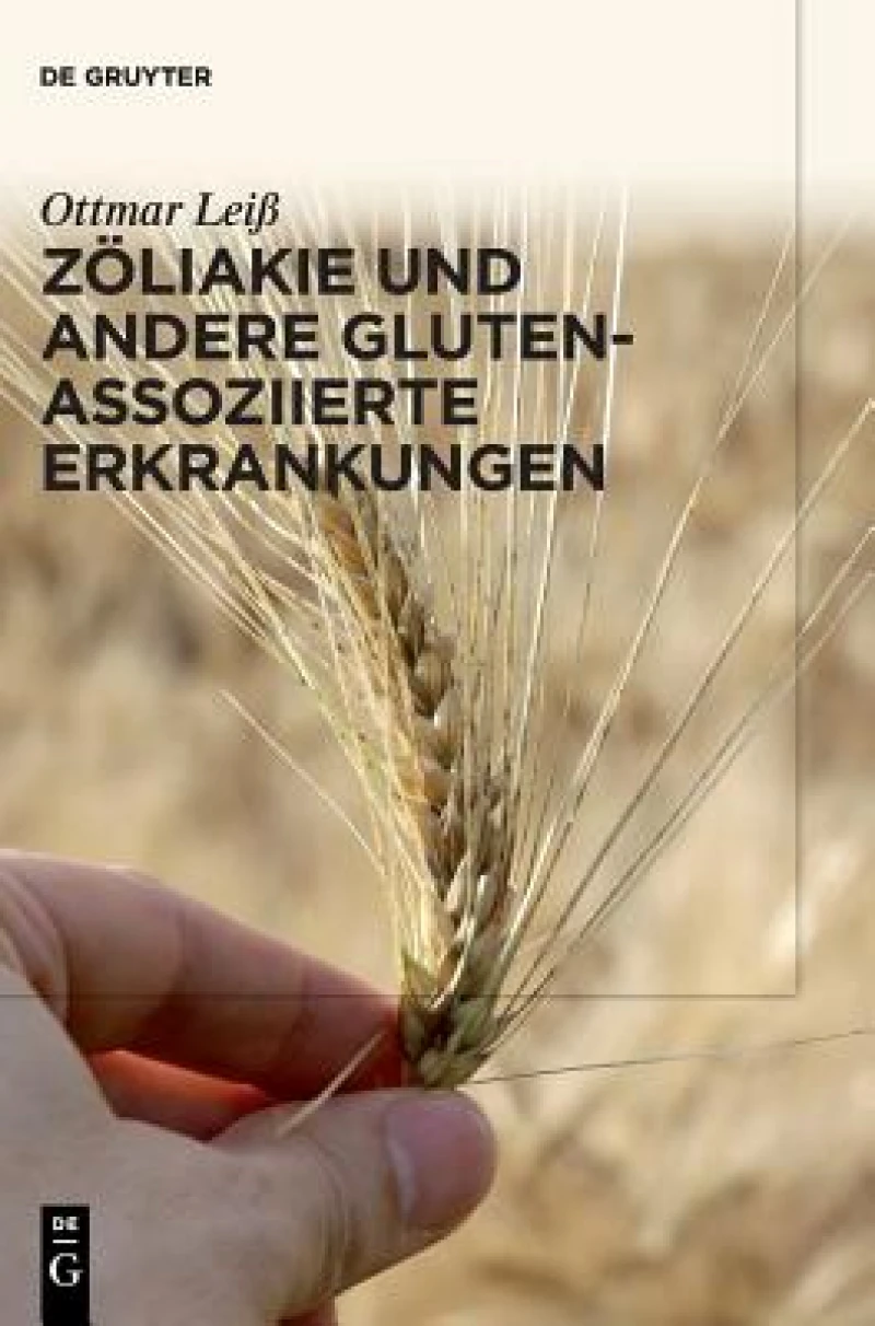 Zöliakie Und Andere Gluten-assoziierte Erkrankungen
