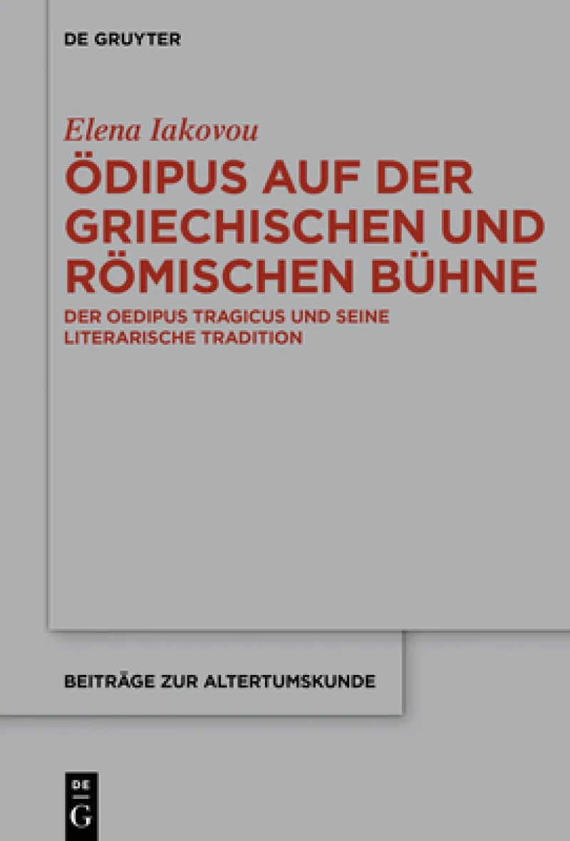 Ödipus Auf Der Griechischen Und Römischen Bühne