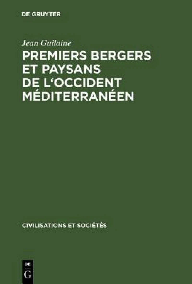 Premiers bergers et paysans de l''occident méditerranéen
