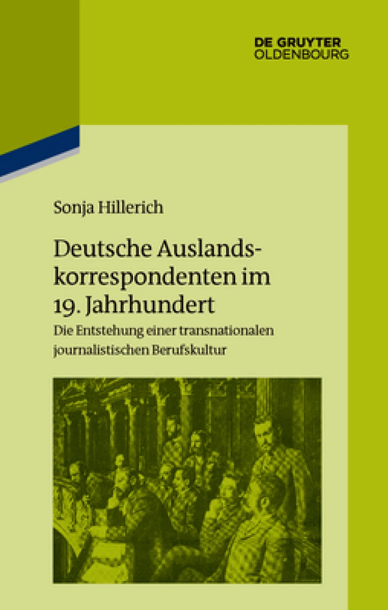 Deutsche Auslandskorrespondenten Im 19. Jahrhundert