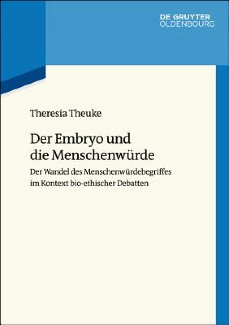 Der Embryo Und Die Menschenwürde