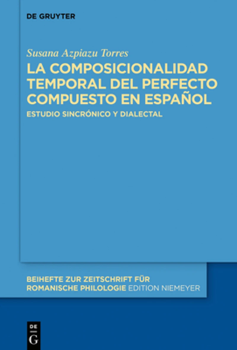 La composicionalidad temporal del perfecto compuesto en espanol