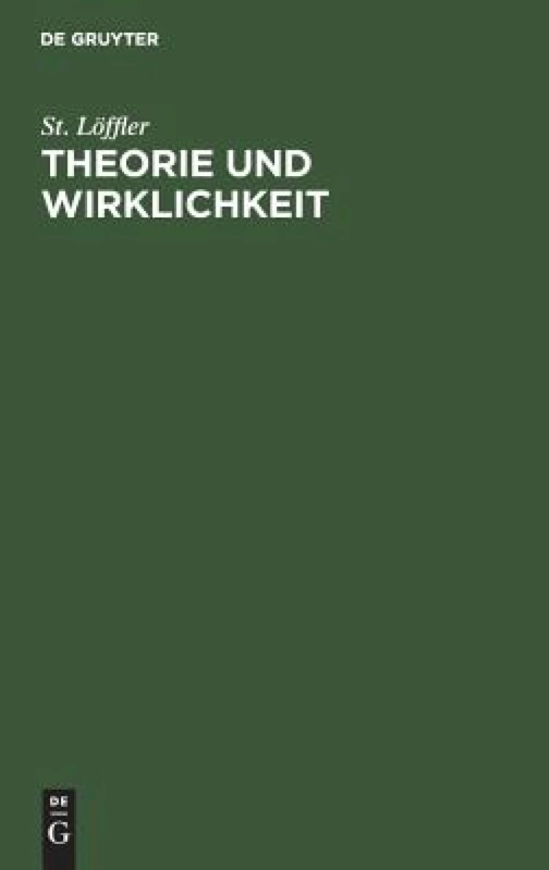 Theorie und Wirklichkeit