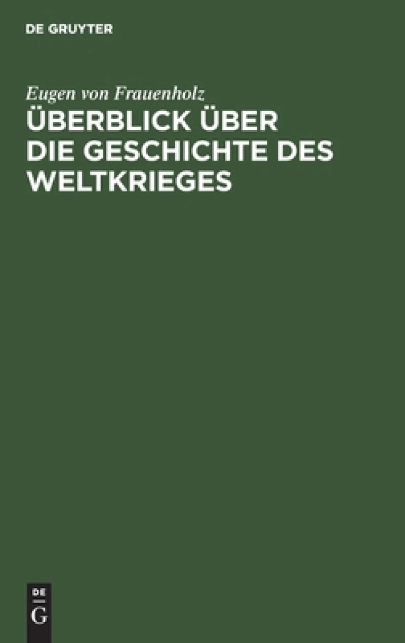 Überblick über die Geschichte des Weltkrieges