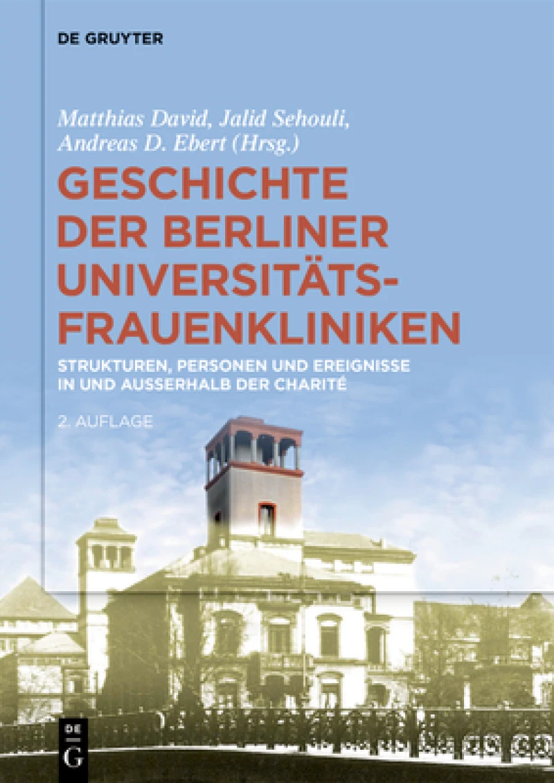 Geschichte Der Berliner Universitäts-frauenkliniken