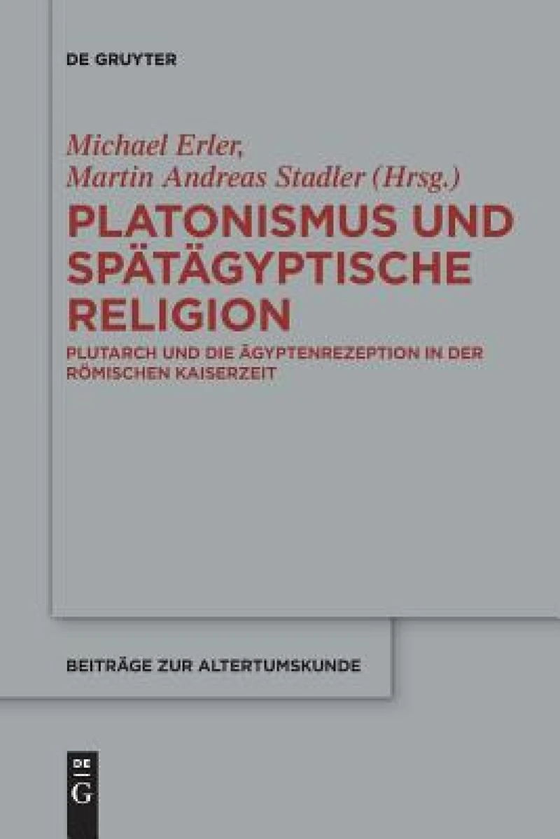 Platonismus Und Spätägyptische Religion