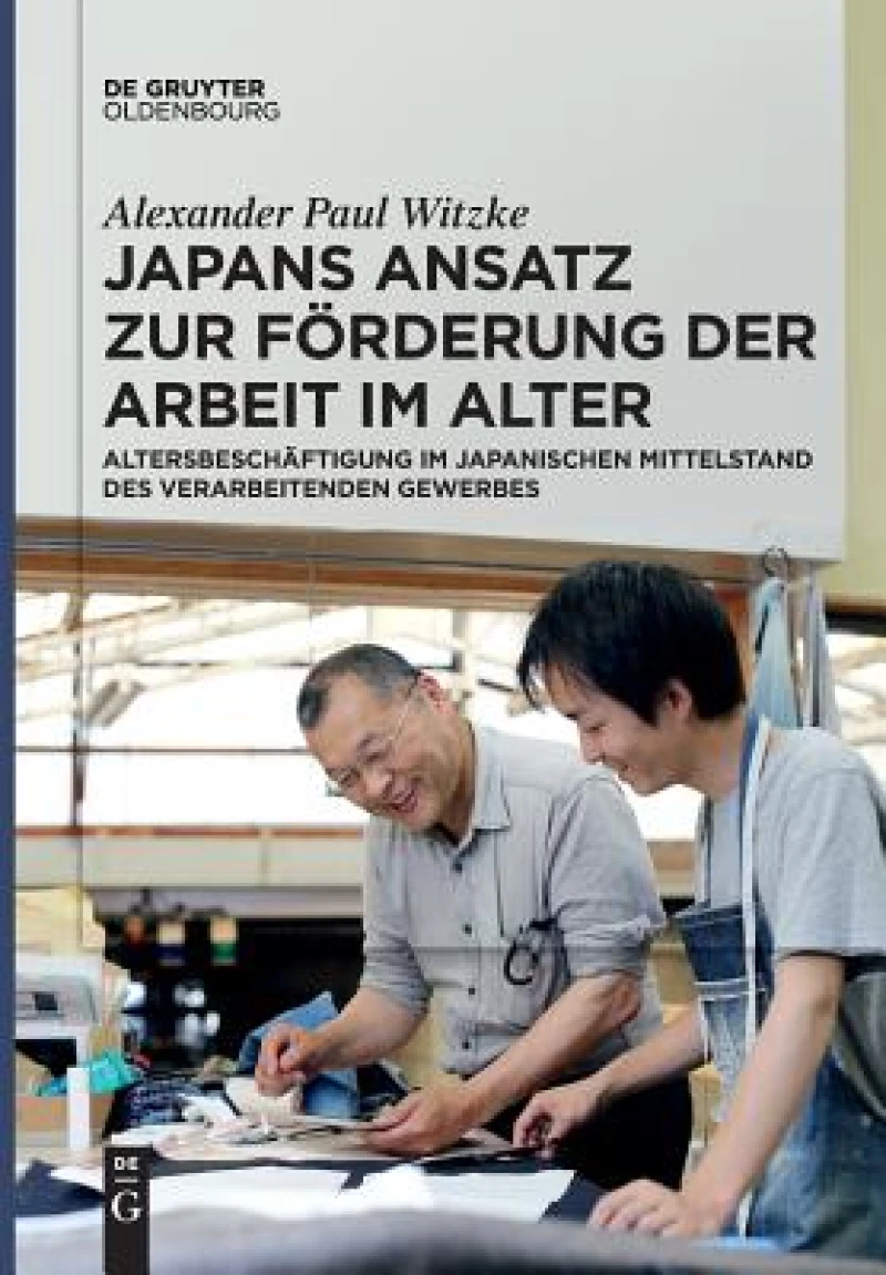 Japans Ansatz Zur Förderung Der Arbeit Im Alter