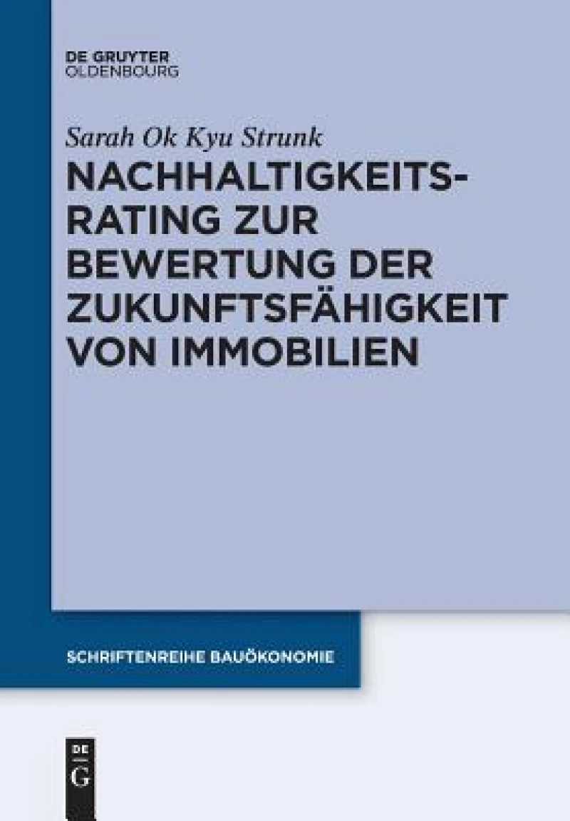Nachhaltigkeitsrating Zur Bewertung Der Zukunftsfähigkeit Von Immobilien