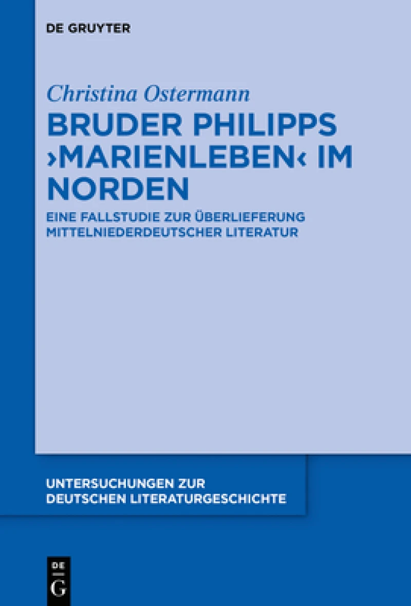 Bruder Philipps ''Marienleben'' im Norden
