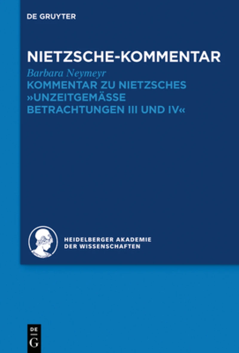 Kommentar zu Nietzsches "Unzeitgemässen Betrachtungen"