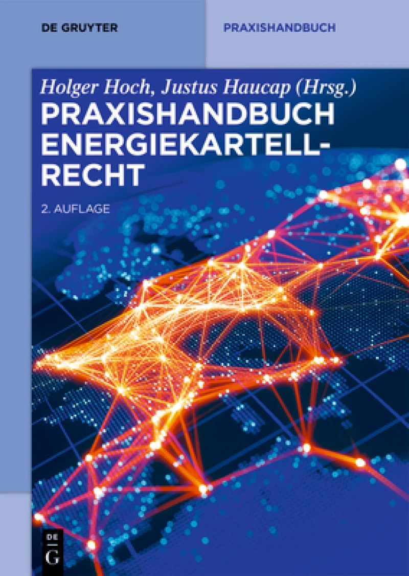 Praxishandbuch Energiekartellrecht