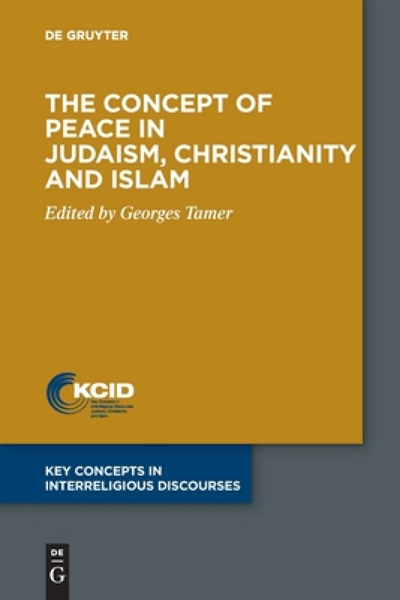 Concept of Peace in Judaism, Christianity and Islam
