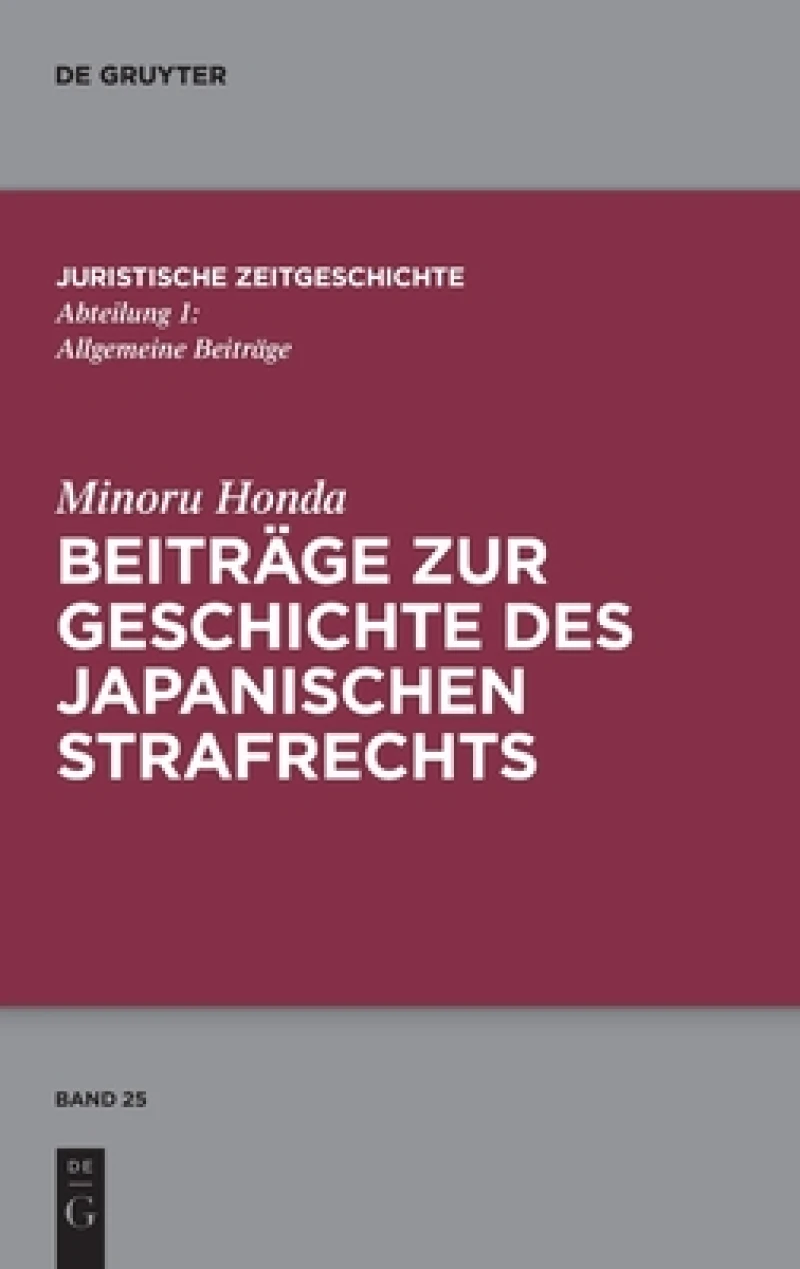 Beiträge Zur Geschichte Des Japanischen Strafrechts