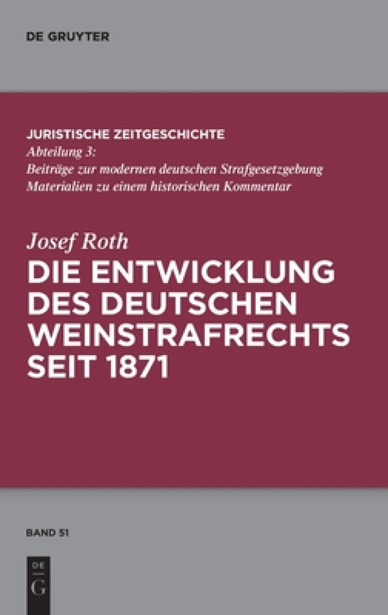 Entwicklung des deutschen Weinstrafrechts seit 1871