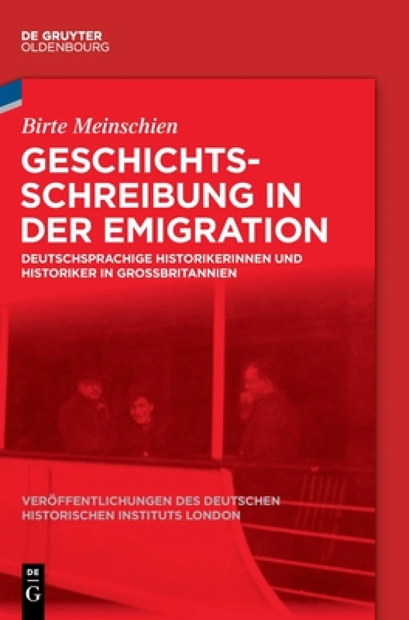 Geschichtsschreibung in Der Emigration